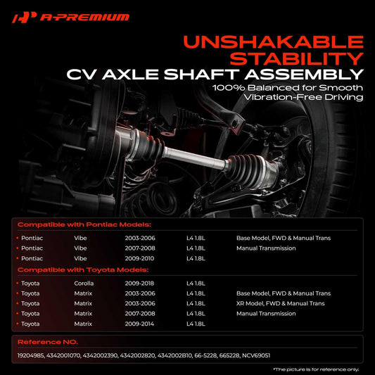 CV Axle Shaft Assembly for Corolla Matrix Vibe 1.8L 2003–2018